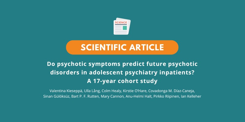 Do psychotic symptoms predict future psychotic disorders in adolescent psychiatry inpatients? A 17-year cohort study