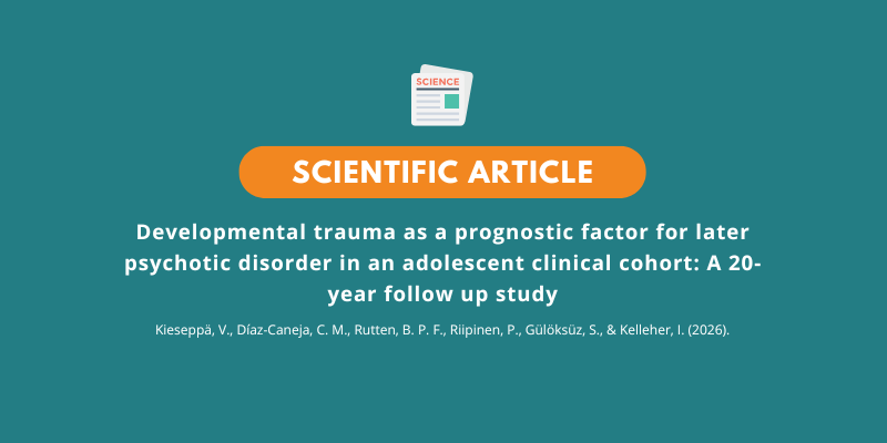 Developmental trauma as a prognostic factor for later psychotic disorder in an adolescent clinical cohort: A 20-year follow up study
